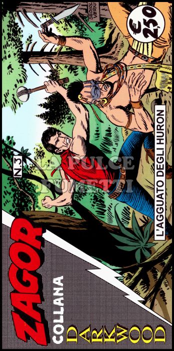 ZAGOR STRISCIA COLLANA DARKWOOD #     3: L'AGGUATO DEGLI HURON